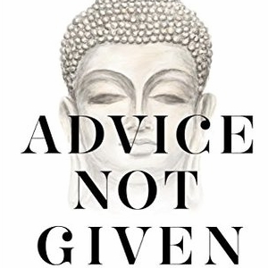 Advice Not Given, by Mark Epstein